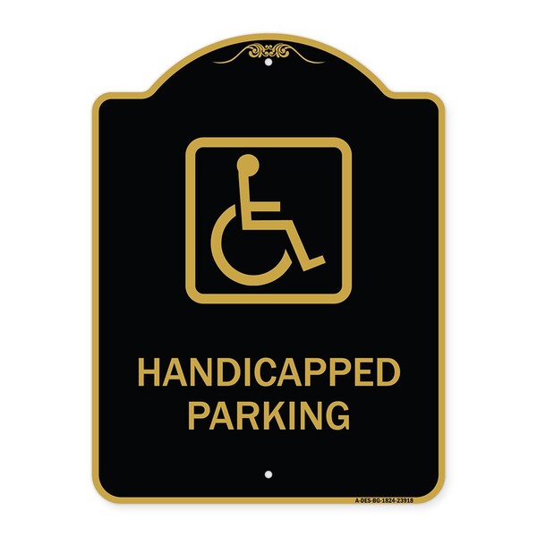 Signmission Handicapped Parking Handicapped, Black & Gold Aluminum Architectural Sign, 18" x 24", BG-1824-23918 A-DES-BG-1824-23918 - main